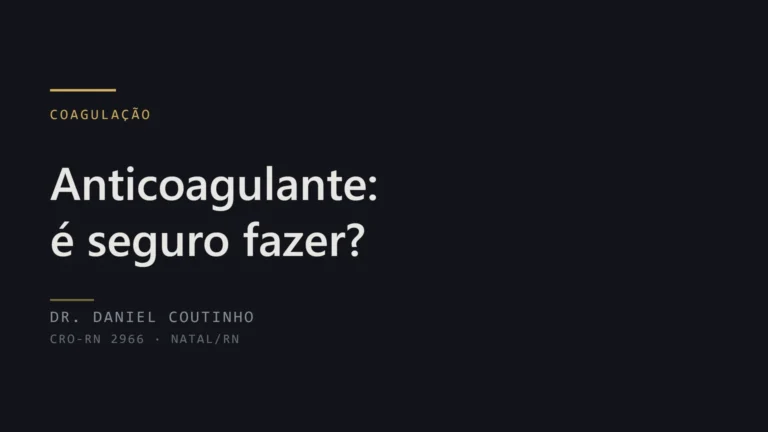 Anticoagulante e implante dentário: é seguro fazer