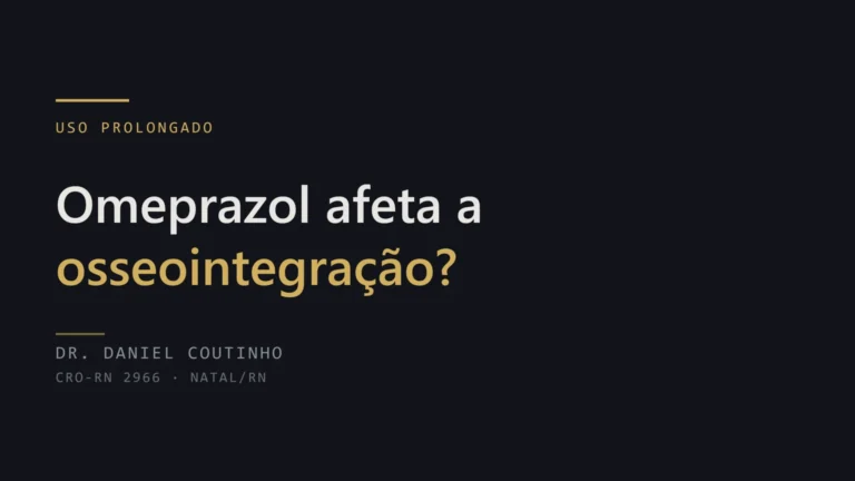 Omeprazol e implante dentário: efeito do uso prolongado na osseointegração