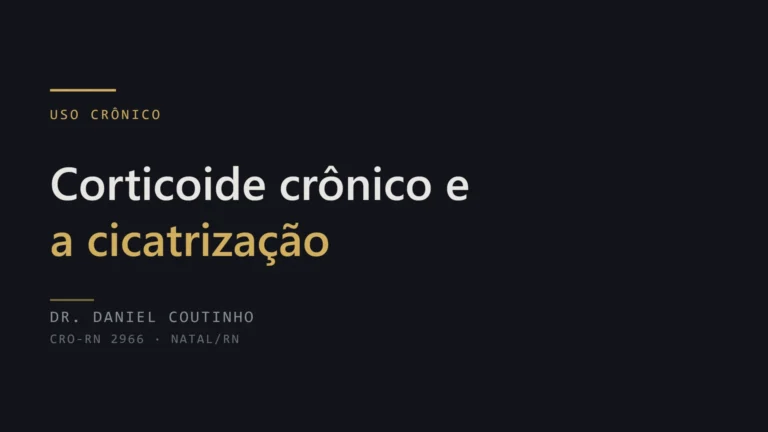 Corticoide e implante dentário: uso crônico e cicatrização