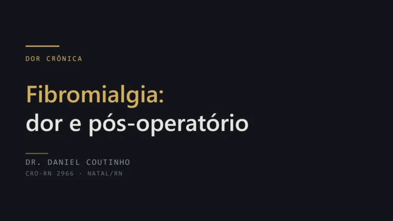Fibromialgia e implante dentário: dor e pós-operatório